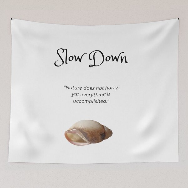 Item preview, Slow Down Snail Shell Inspirational Quote designed and sold by PicturePic.