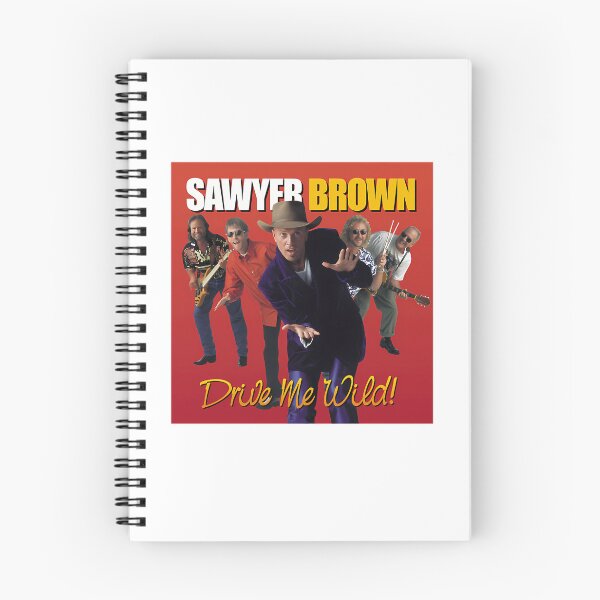 Item preview, Sawyer Brown Drive Me Wild designed and sold by ImpracticalTe.