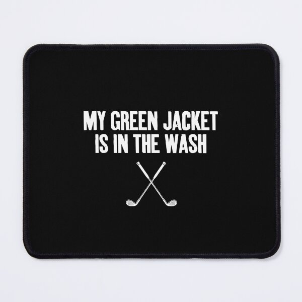 Item preview, My Jacket is in The Wash - Golfing Master Golf Lover Gift designed and sold by ruinzahelva.