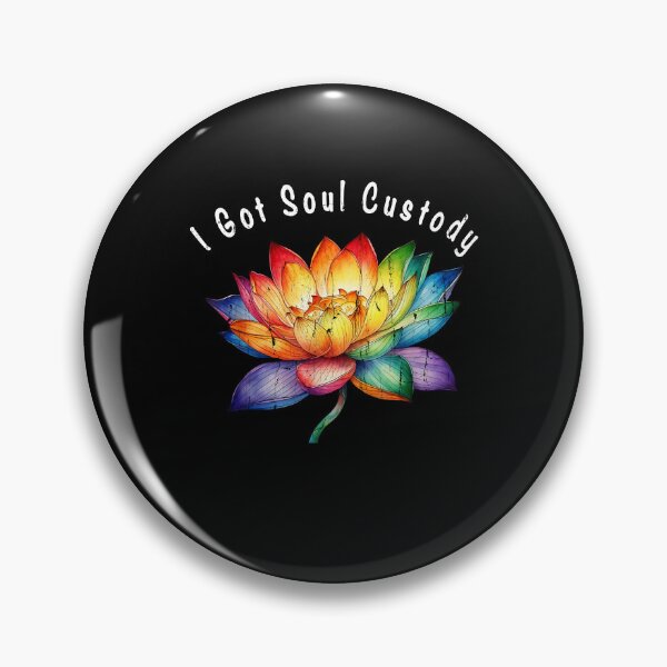 Item preview, I Got Soul Custody designed and sold by CharmiA Fox.