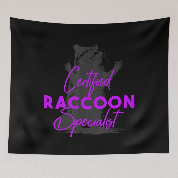 Item preview, Raccoon Funny Raccon Certified Raccoon Specialists Animal Meme designed and sold by Setaraxia.