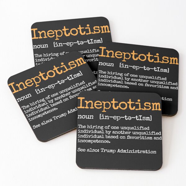 Item preview, Ineptotism Funny Definition - Funny Anti Political Gift designed and sold by crenaviolena.