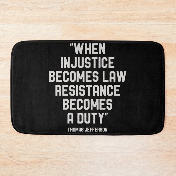 Item preview, When Injustice Becomes Law Resistance Becomes A Duty designed and sold by crenaviolena.