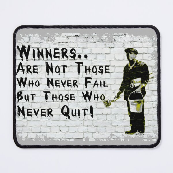 Item preview, Banksy Winners Are Not Those Who Never Fail Graffiti Street Art designed and sold by SampleRoulette.