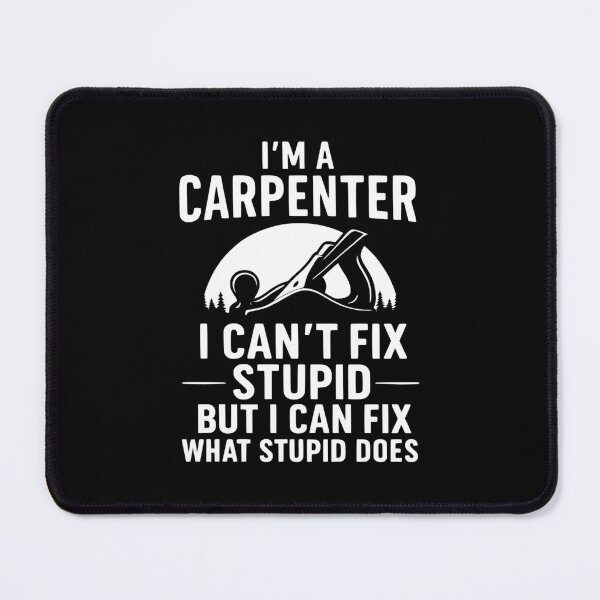 Item preview, carpenter quote designed and sold by Amareajaosa.