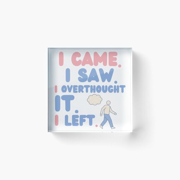 Item preview, Overthinking Anxiety Quote Sticker designed and sold by MindfulMischief.