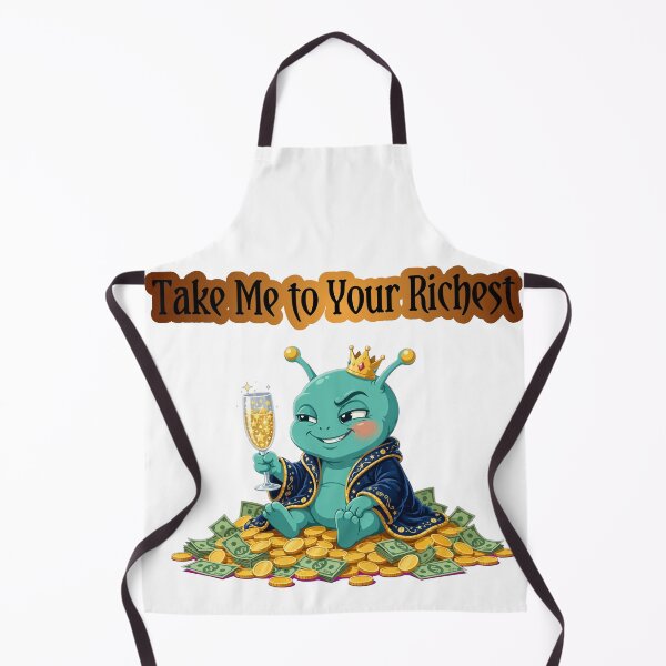 Item preview, Take Me to Your Richest Funny Alien designed and sold by Moodoncraft-.