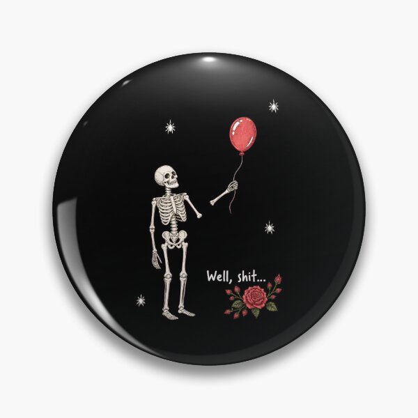 Item preview, Well Shit Skeleton Lost Balloon Flower Funny Halloween Meme designed and sold by OlyvieArt.