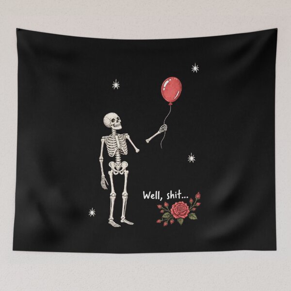 Item preview, Well Shit Skeleton Lost Balloon Flower Funny Halloween Meme designed and sold by OlyvieArt.