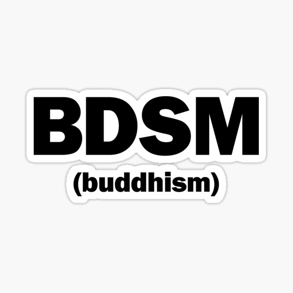 BDSM (buddhism) Sticker