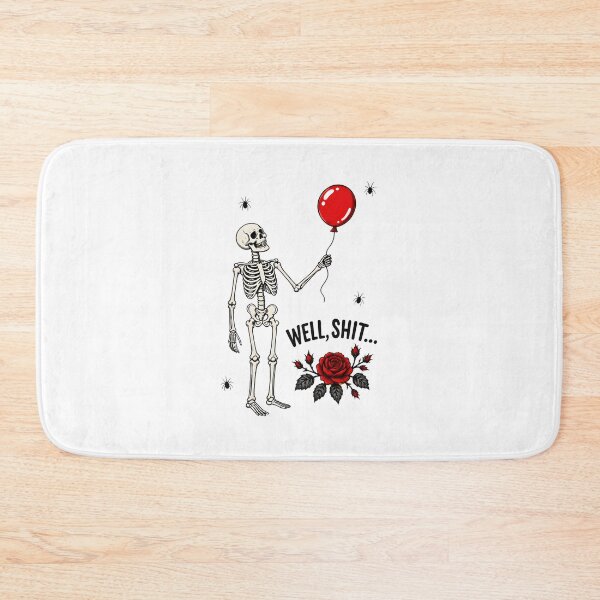 Item preview, Skeleton Balloon Rose Well Shit Dark Humor designed and sold by OlyvieArt.