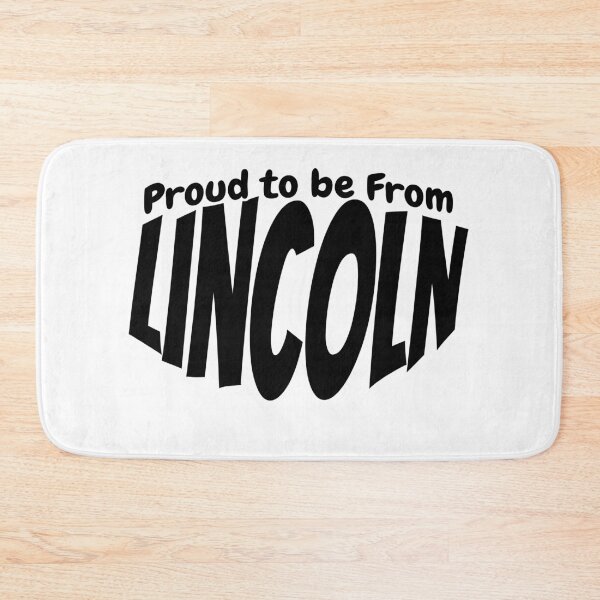Artikelvorschau, Proud to Be From Lincoln gift for Lincoln citizens entworfen und verkauft von YAZ.