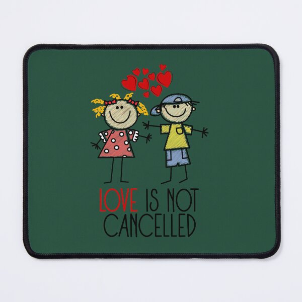 Item preview, Love is not cancelled designed and sold by NourishingShop.