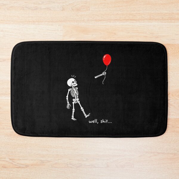 Item preview, Skeleton Lost Balloon Well Shit Funny designed and sold by OlyvieArt.