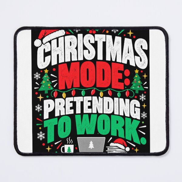Item preview, Christmas Mode Pretending to Work – Funny Christmas Office Design designed and sold by KeeganDykes.
