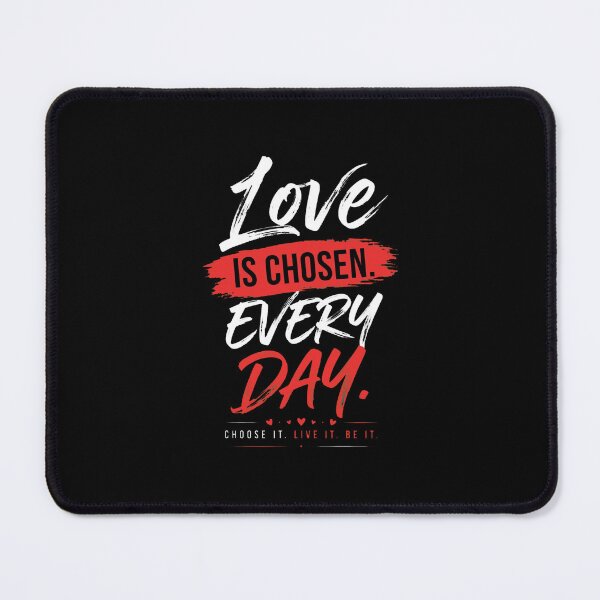 Item preview, Love Is Chosen Every Day - Inspirational Romantic Couple Shirt designed and sold by Vibe-Vary.