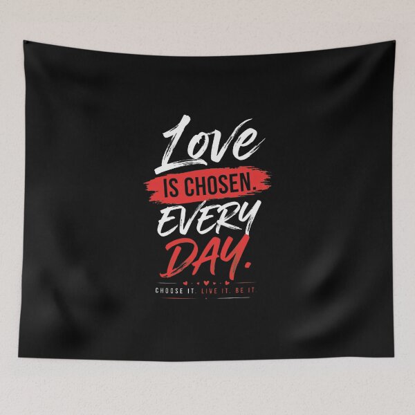 Item preview, Love Is Chosen Every Day - Inspirational Romantic Couple Shirt designed and sold by Vibe-Vary.