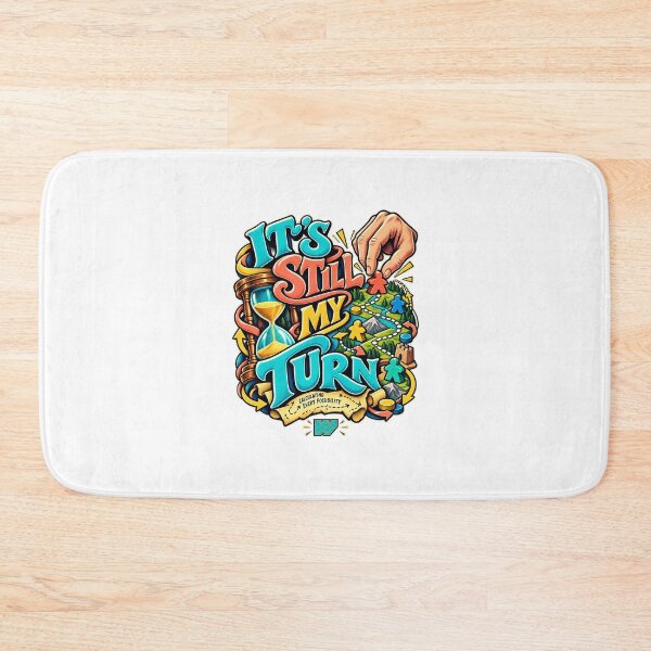 Item preview, It’s Still My Turn — Strategic Overthinking designed and sold by eWproject.