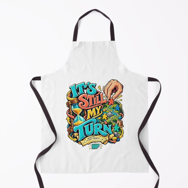 Item preview, It’s Still My Turn — Strategic Overthinking designed and sold by eWproject.