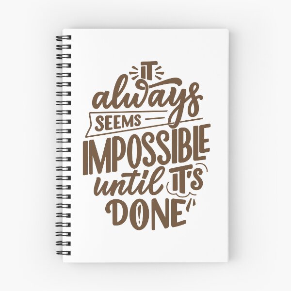 Item preview, It Always Seems Impossible Until Its Done Motivational Quote designed and sold by manexus.
