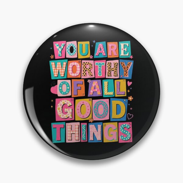 Item preview, You Are Worthy of All Good Things designed and sold by dudelinart.