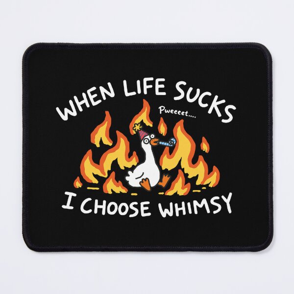 Item preview, When Life Sucks I Choose Whimsy designed and sold by NQArtist.