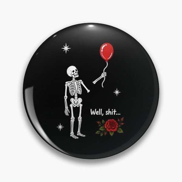 Item preview, Skeleton With Balloon "Well, Shit..." designed and sold by OlyvieArt.