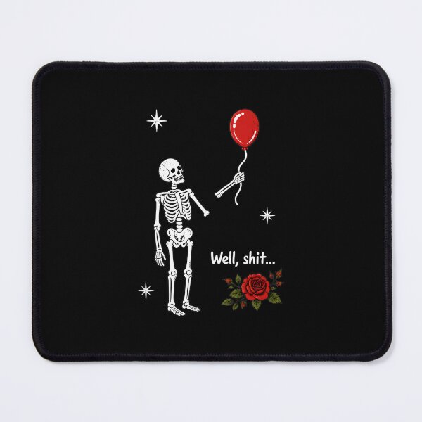 Item preview, Skeleton With Balloon "Well, Shit..." designed and sold by OlyvieArt.