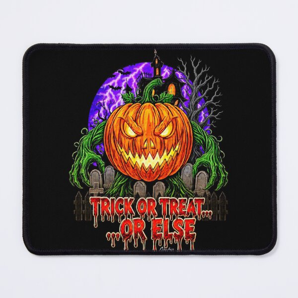 Item preview, Trick or Treat… Or Else designed and sold by Gnarly360.