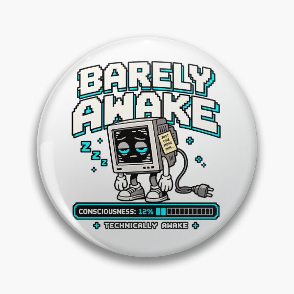 Item preview, Barely Awake – Retro Pixel Sleep Humor designed and sold by Mad Factory Designs.