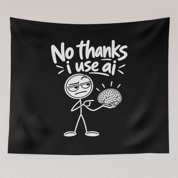 Item preview, No Thanks I Use AI Funny Meme Digital Tech Humor designed and sold by Trendably.