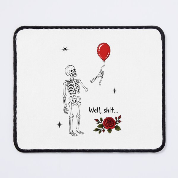 Item preview, Skeleton Balloon Well Shit Rose Art designed and sold by OlyvieArt.
