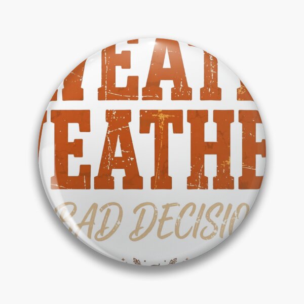 Item preview, Sweater Weather & Bad Decisions — Funny Fall Quote designed and sold by Dudas Garage & Outdoors.