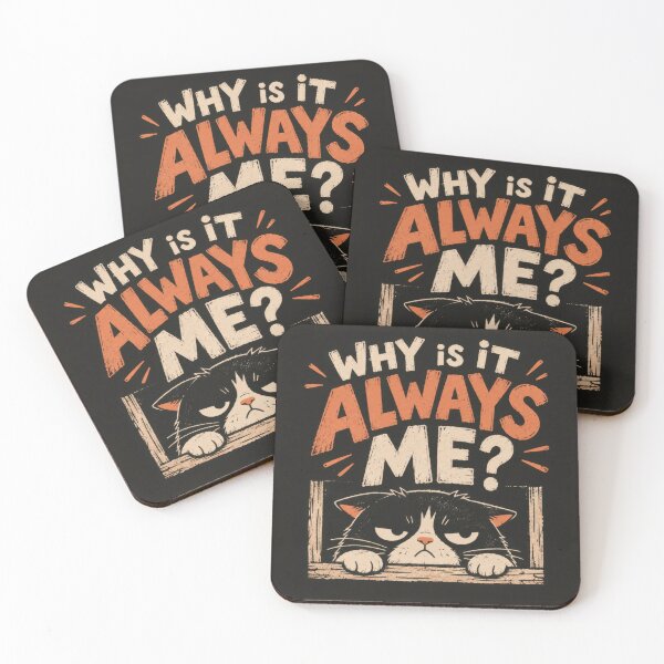 Item preview, Why is it always me question designed and sold by anytka.