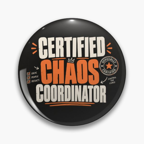 Item preview, Certified chaos coordinator design designed and sold by anytka.