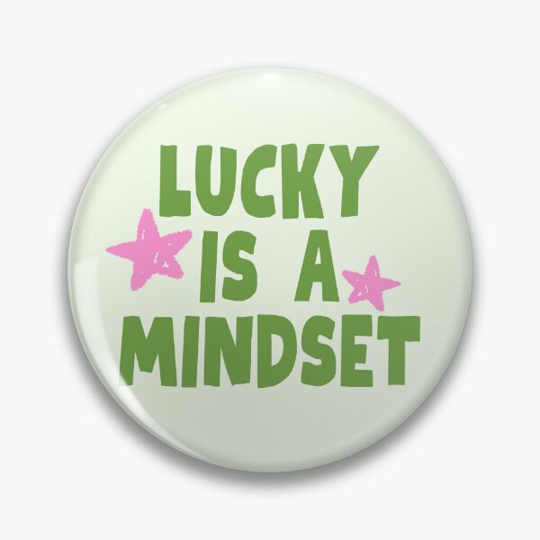 Item preview, lucky is a mindset designed and sold by PeachyLitchi.