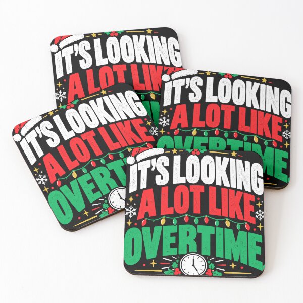 Item preview, It’s Looking a Lot Like Overtime – Funny Christmas Work Design designed and sold by KeeganDykes.