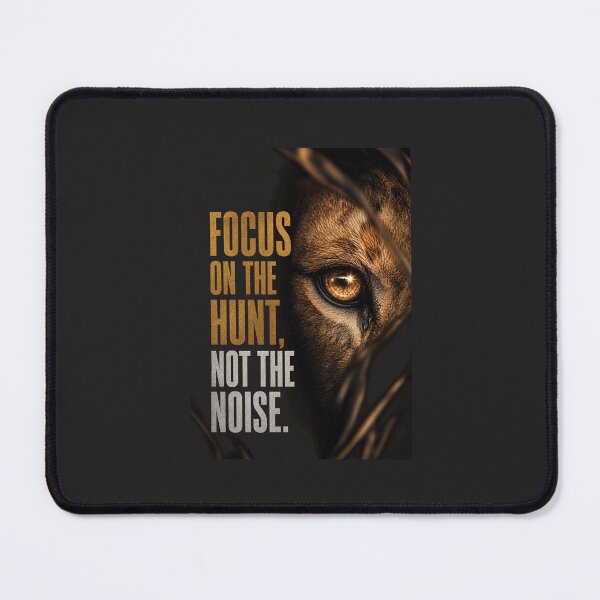 Item preview, Focus On The Hunt, Not The Noise - Motivational Predator Eye Design designed and sold by Bennie Singh.