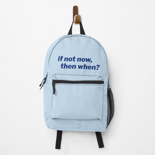 Item preview, If not now, then when? designed and sold by Sarah King.