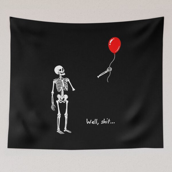 Item preview, Skeleton Losing Balloon Well Shit Funny Art designed and sold by OlyvieArt.