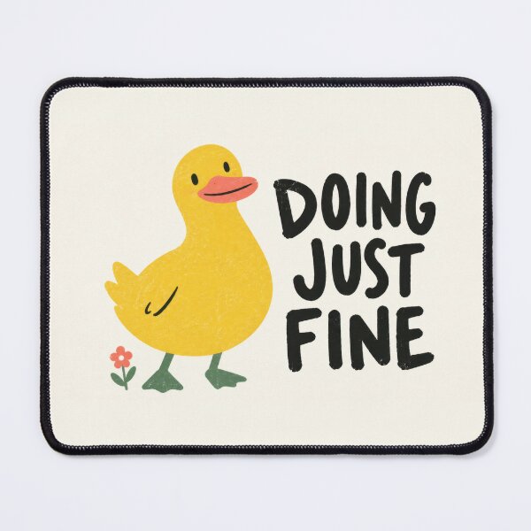 Item preview, Doing just fine with a yellow duck designed and sold by anytka.