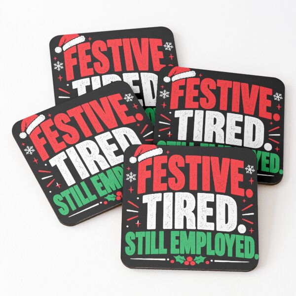 Item preview, Festive Tired Still Employed – Funny Christmas Work Design designed and sold by KeeganDykes.