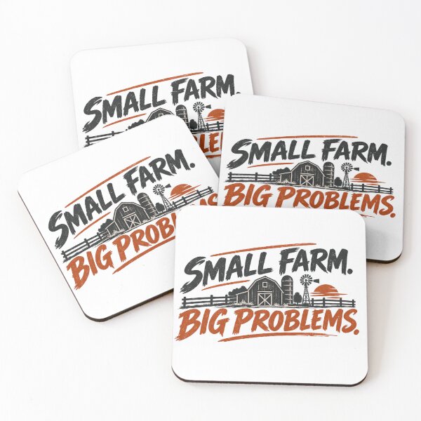 Item preview, Small Farm Big Problems – Funny Farm Life & Homesteading designed and sold by jahiggin.