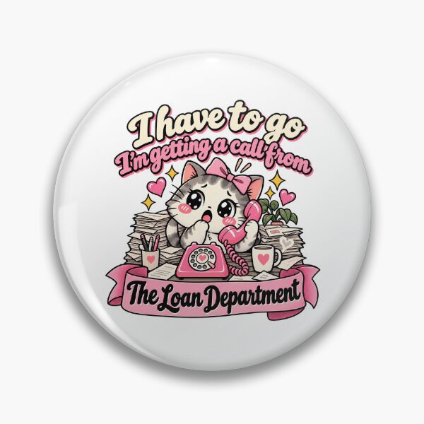 Item preview, I Have to Go, I’m Getting a Call From the Loan Department – Scam Call Humor designed and sold by ChickenFund.