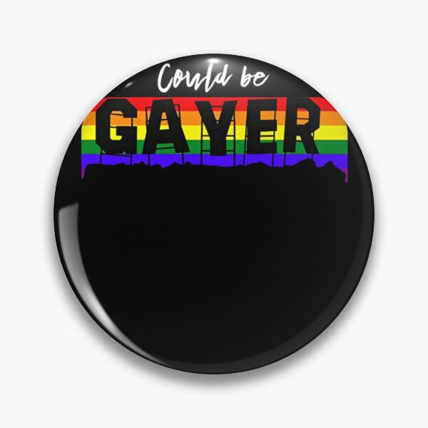 Item preview, Could Be Gayer LGBT Pride  designed and sold by philmilanezi343.