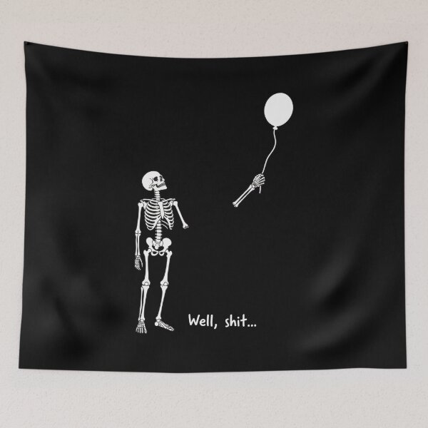 Item preview, Skeleton Lost Balloon Well Shit Funny Dark Humor designed and sold by OlyvieArt.