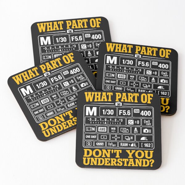 Item preview, What Part of Don't You Understand Funny Photographer designed and sold by gordonbwyashop.
