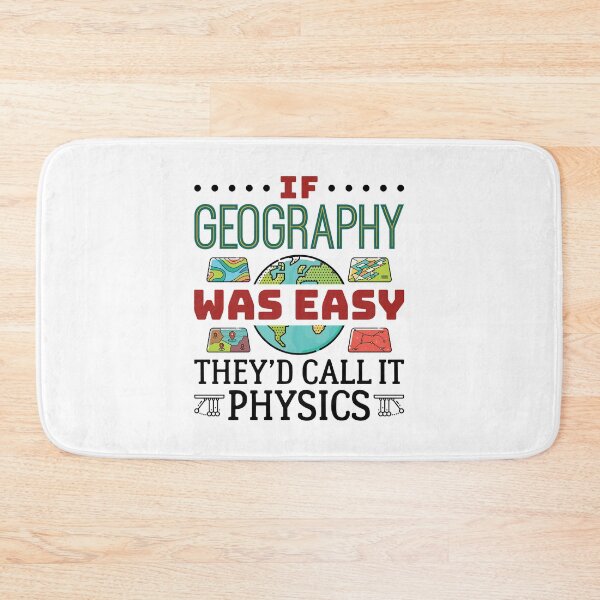 Item preview, If Geography Was Easy They'd Call It Physics designed and sold by jaygo.