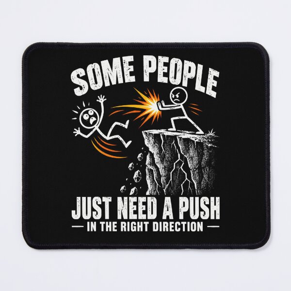 Item preview, Motivational Push Quote - Some People Need a Push designed and sold by ROUX-ART.