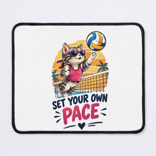 Item preview, Set Your Own Pace Beach Volleyball Cat designed and sold by Pyt27.